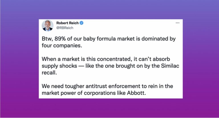 Tweet from Robert Reich stating that 89% of the U.S. baby formula market is dominated by four companies, warning that high concentration magnifies supply shocks like the Similac recall and urging stronger antitrust enforcement against Abbott