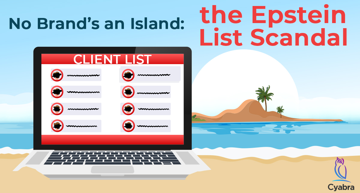 No Brand S An Island The Epstein List Scandal Cyabra No Brand S An Island The Epstein List Scandal Cyabra