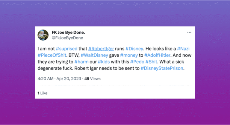 Tweet from user “FK Joe Bye Done.” criticizing Disney CEO Robert Iger with numerous hashtags and profanity, calling him a “Nazi” and a “degenerate,” accusing Disney of harming kids and referencing Walt Disney giving money to Adolf Hitler; posted April 20 2023 at 4:20 AM with 49 views and one like