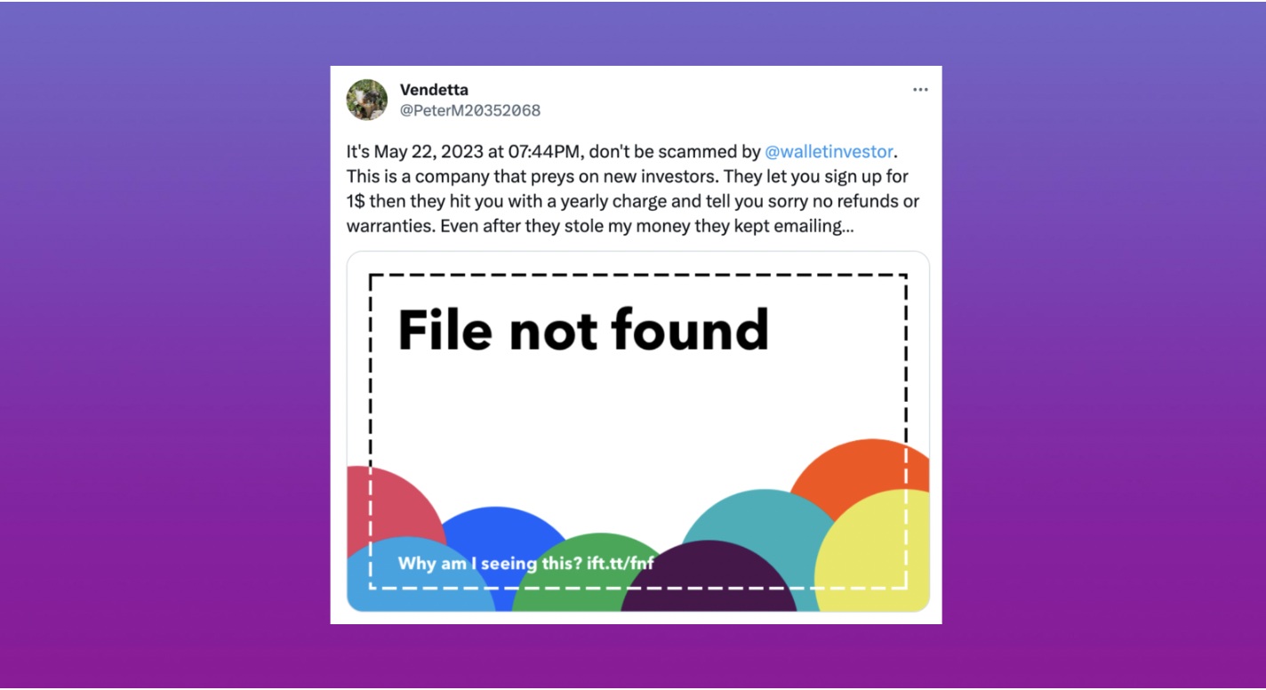 Tweet by user Vendetta warning investors about WalletInvestor, alleging the service charges a $1 signup fee followed by a yearly charge with no refunds, accompanied by a placeholder graphic stating 'File not found'