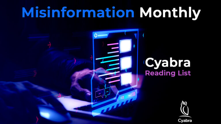 Glowing blue and purple cyber-style illustration of a hand on a laptop with a holographic interface, overlaid with the words “Misinformation Monthly” and “Cyabra Reading List”
