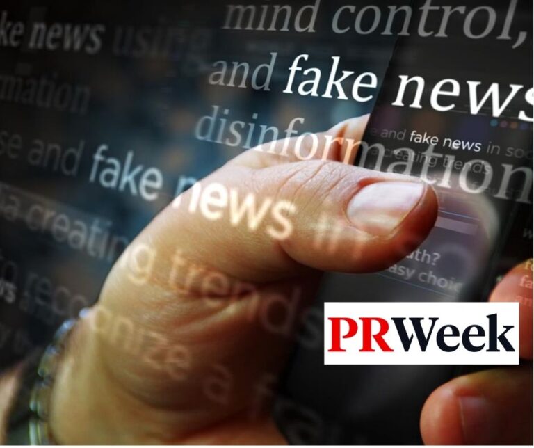 Hand holding smartphone overlaid with the words fake news and disinformation alongside PRWeek logo, illustrating efforts to combat misinformation