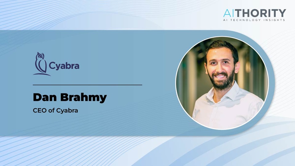 Banner with Cyabra logo, text identifying Dan Brahmy as CEO of Cyabra, and circular portrait of Dan Brahmy