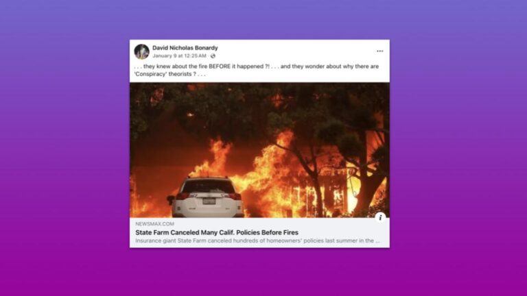 Facebook post by a user suggesting State Farm knew of upcoming California wildfires, featuring a news link titled “State Farm Canceled Many Calif. Policies Before Fires” with a photo of a car in front of raging forest flames