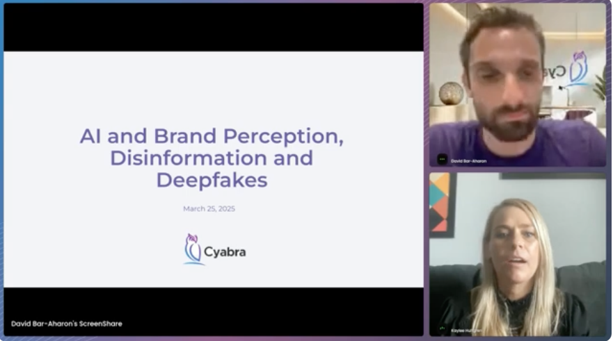 Presentation slide titled “AI and Brand Perception, Disinformation and Deepfakes” from a Cyabra online workshop, with David Bar-Aharon and a colleague appearing in video thumbnails