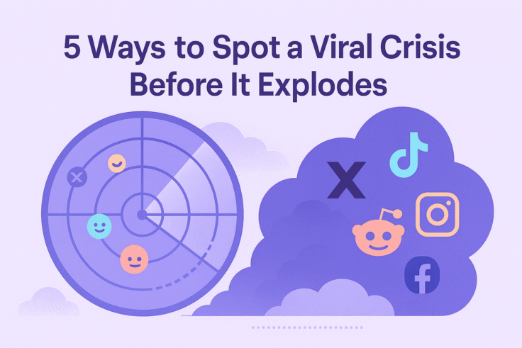 5 Ways to Spot a Viral Crisis Before It Explodes