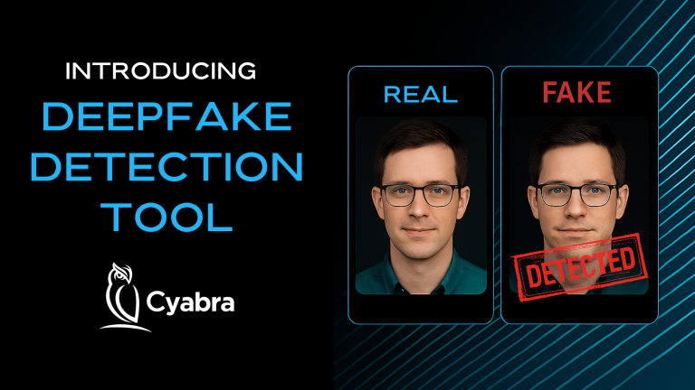 Cyabra Launches Deepfake Detection to Combat Sophisticated Media Manipulation