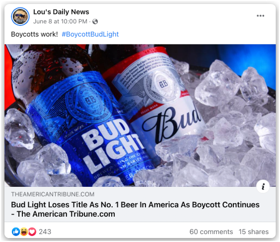 Social media post by Lou's Daily News dated June 8 states “Boycotts work! #BoycottBudLight,” and features a link preview showing Bud Light and Budweiser bottles in ice with the headline “Bud Light Loses Title As No. 1 Beer In America As Boycott Continues,” along with reaction, comment, and share counts.