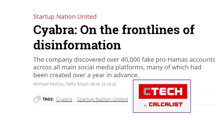 Cyabra: On the Frontlines of Disinformation