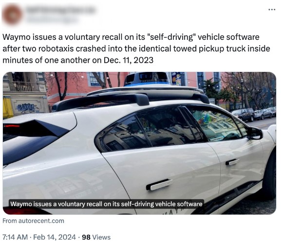 Social media post alleging Waymo recalled its self-driving software after two robotaxis crashed, featuring a photo of a white Waymo autonomous vehicle parked on a city street