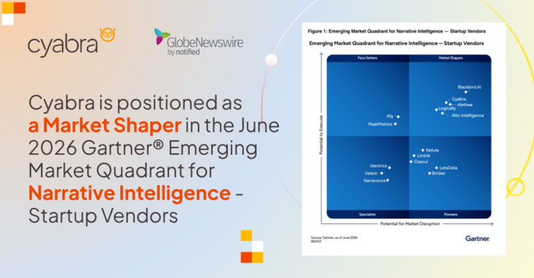 Cyabra Recognized as a Market Shaper in the Inaugural June 2026 Gartner® Emerging Market Quadrant for Narrative Intelligence – Startup Vendors