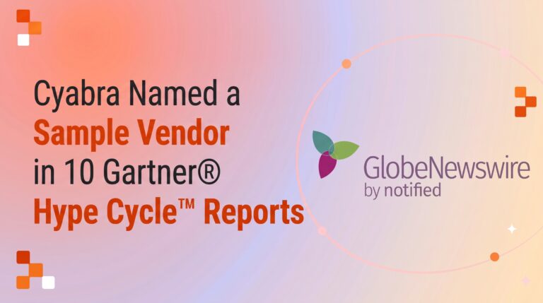 Cyabra Named a Sample Vendor in 10 Gartner® Hype Cycle™ Reports